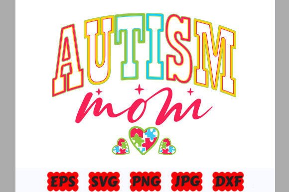 Autism Mom SVG: Premium Graphics for T-Shirt Designs
