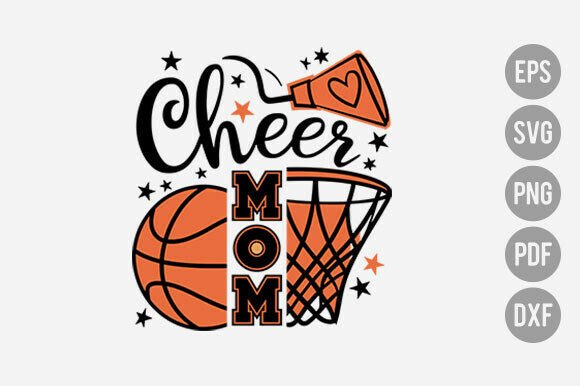 Basketball and Cheer Mom Svg: Graphics for T-Shirt Designs