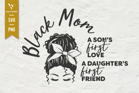 Black Mom Proud Mom SVG PNG: Graphics & Illustrations