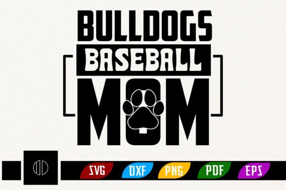 Bulldogs Baseball Mom SVG: Graphics for T-Shirt Designs