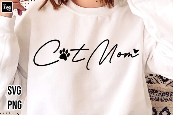 Cat Mom SVG & Mom SVG: Graphics for Print Templates