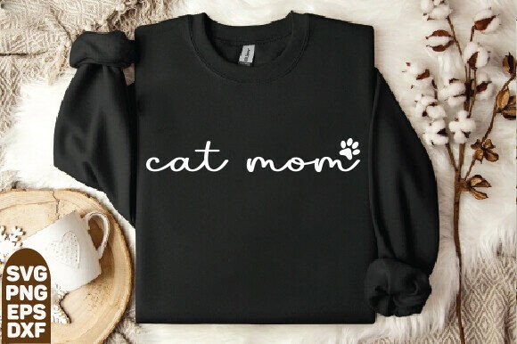 Cat Mom SVG & PNG: T-Shirt Designs and Graphics
