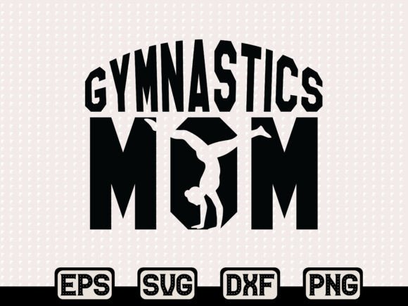 Proud Gymnastics Mom SVG: Graphics for T-Shirt Designs