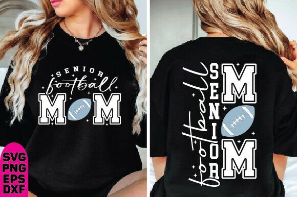 Senior Football Mom SVG: Graphics for T-Shirt Designs